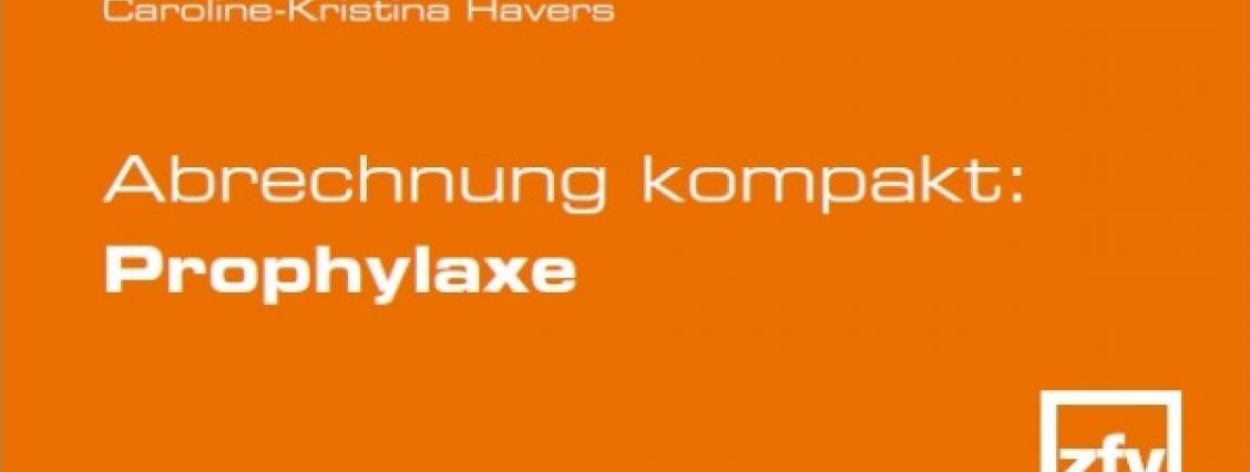 Abrechnung kompakt: Prophylaxe